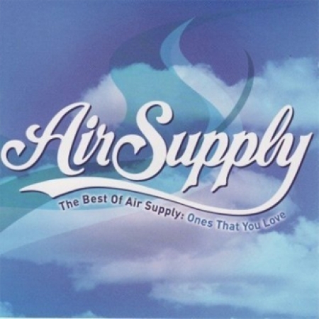 AIR SUPPLY - THE BEST OF: ONES THAT YOU LOVE [수입] 