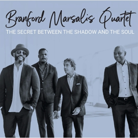 BRANFORD MARSALIS QUARTET - THE SECRET BETWEEN THE SHADOW AND THE SOUL [수입] 